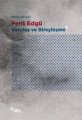 Ferit Edgü Varoluş ve Bireyleşme, Mutlu Deveci