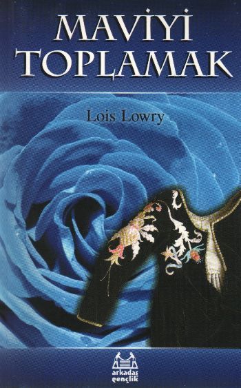 Maviyi Toplamak, Lois Lowry, Arkadaş