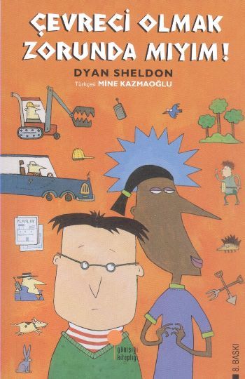 Çevreci Olmak Zorunda mıyım, Dyan Sheldon