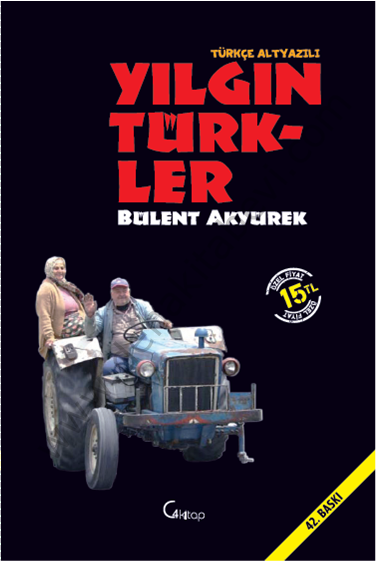 Yılgın Türkler, Bülent Akyürek, C4 Kitap