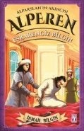 Alparslanın Akıncısı Alperen - Esrarengiz Bilgin