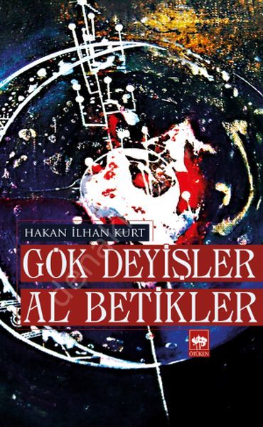 Gök Deyişler Al Betikler, Hakan İlhan Kurt