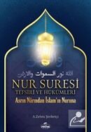 Nur Suresi Tefsiri Ve Hükümleri Asrın Narından İslam'ın Nuruna A. Zehra Şerbetçi