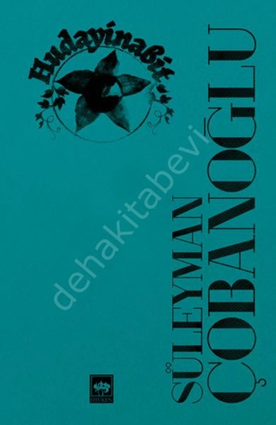 Hudayinabit, Süleyman Çobanoğlu