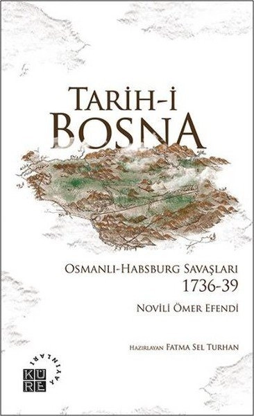 Tarihi Bosna, Novili Ömer Efendi, Küre Yayınları