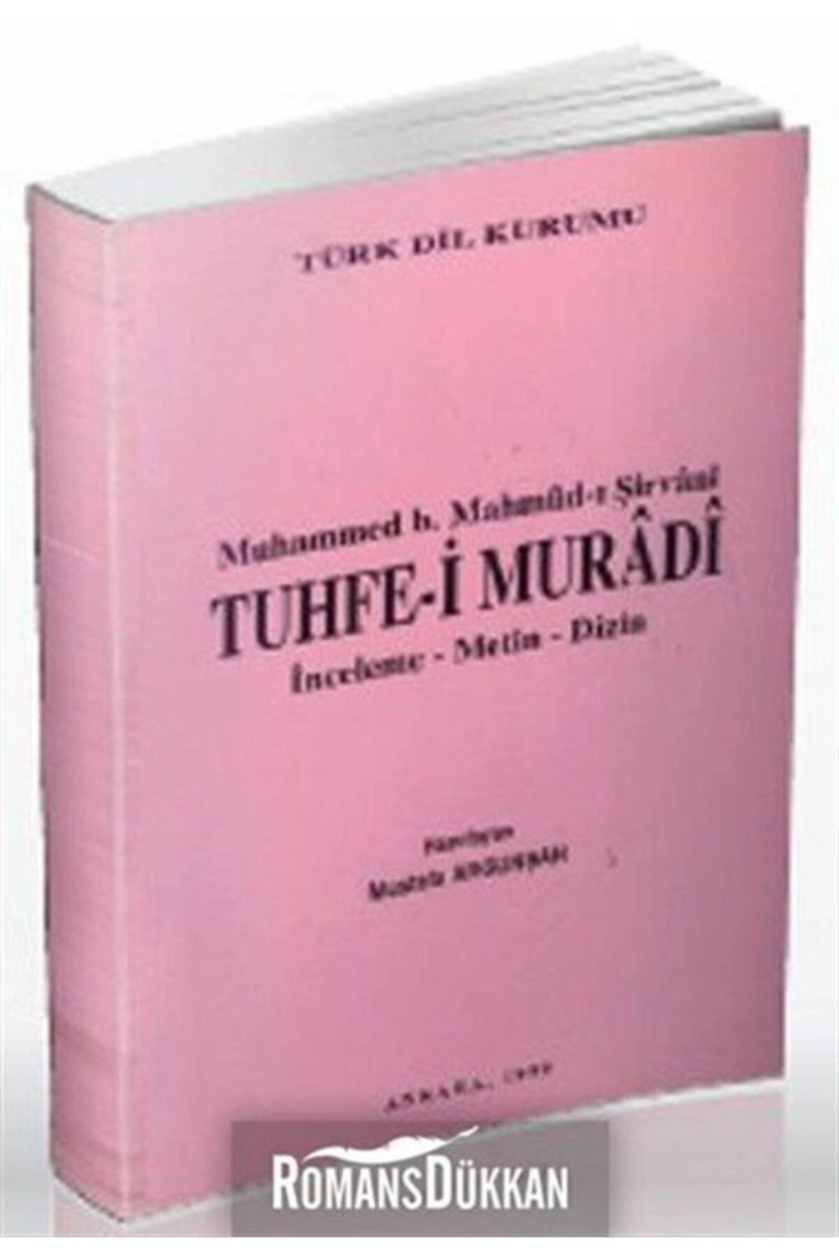 Muhammed B. Mahmud-ı Şirvani Tuhfe-i Muradi & Inceleme-metin-dizin
