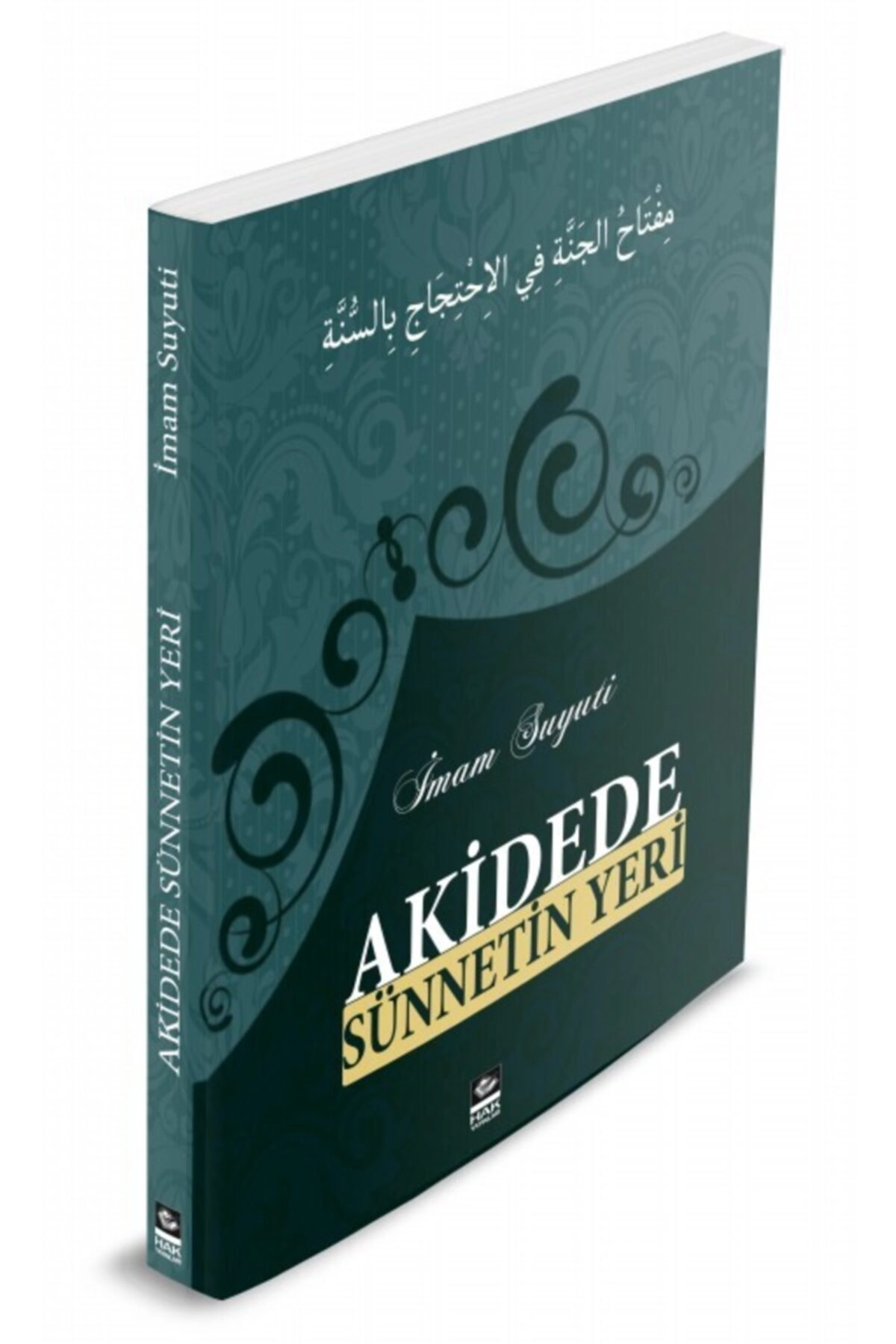 Akidede Sünnetin Yeri//imam Celâleddin Es Suyuti