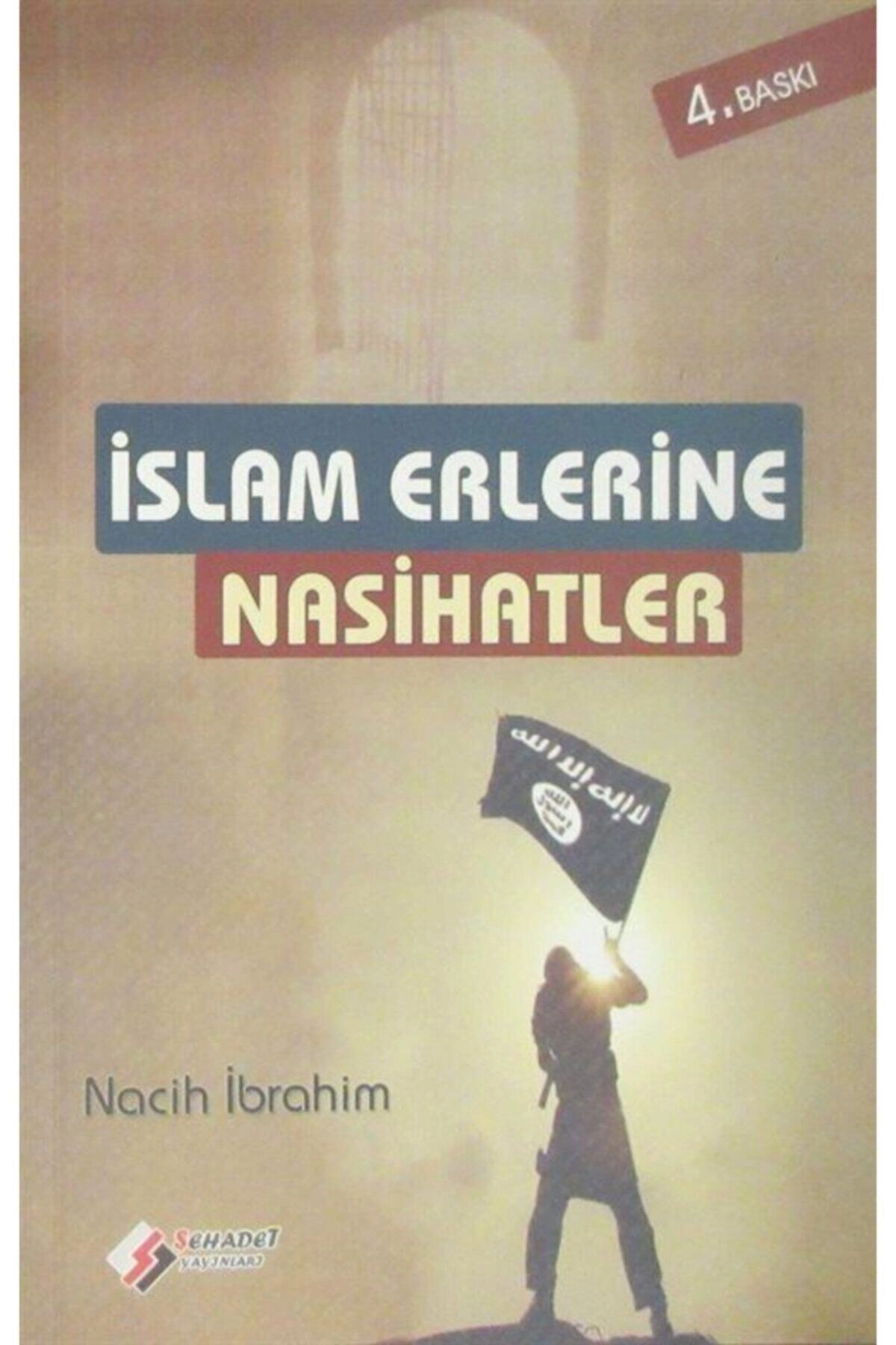 Islam Erlerine Nasihatler