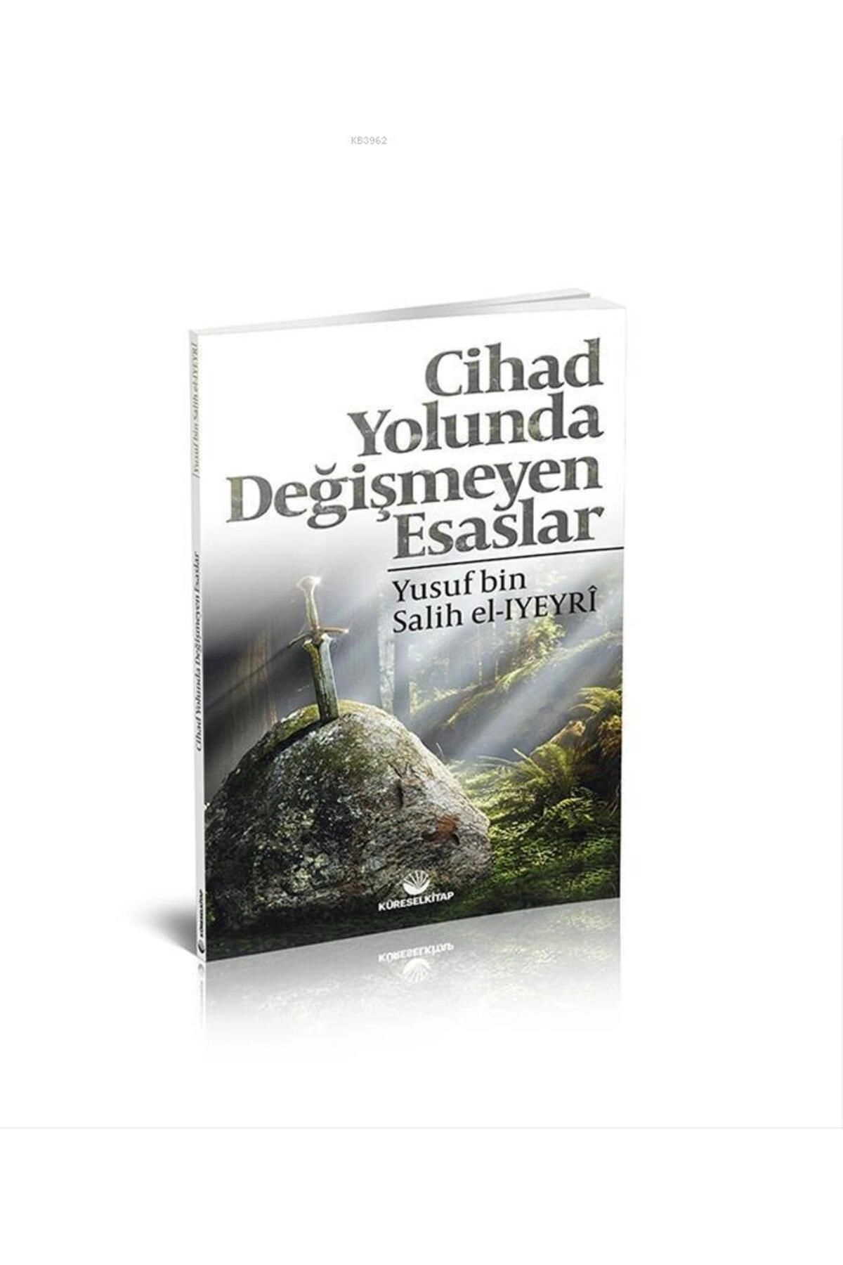 Cihad Yolunda Değişmeyen Esaslar
