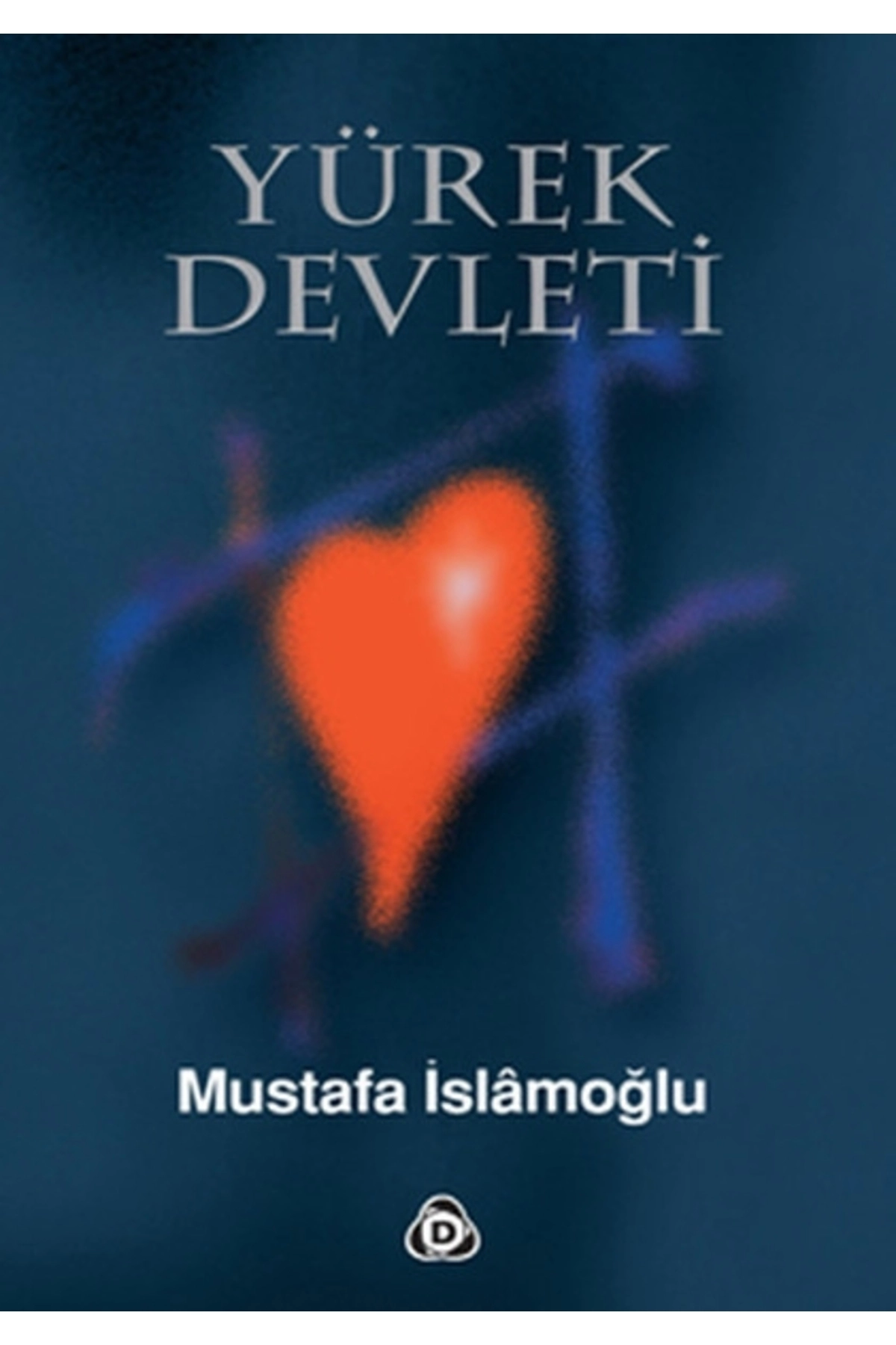 Yürek Devleti Mustafa İslamoğlu