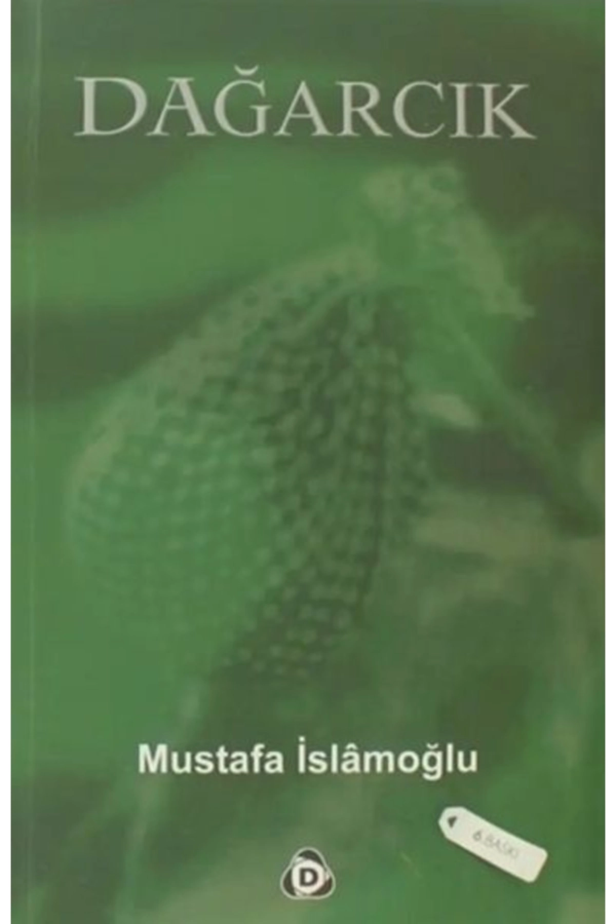 Dağarcık - Mustafa İslamoğlu