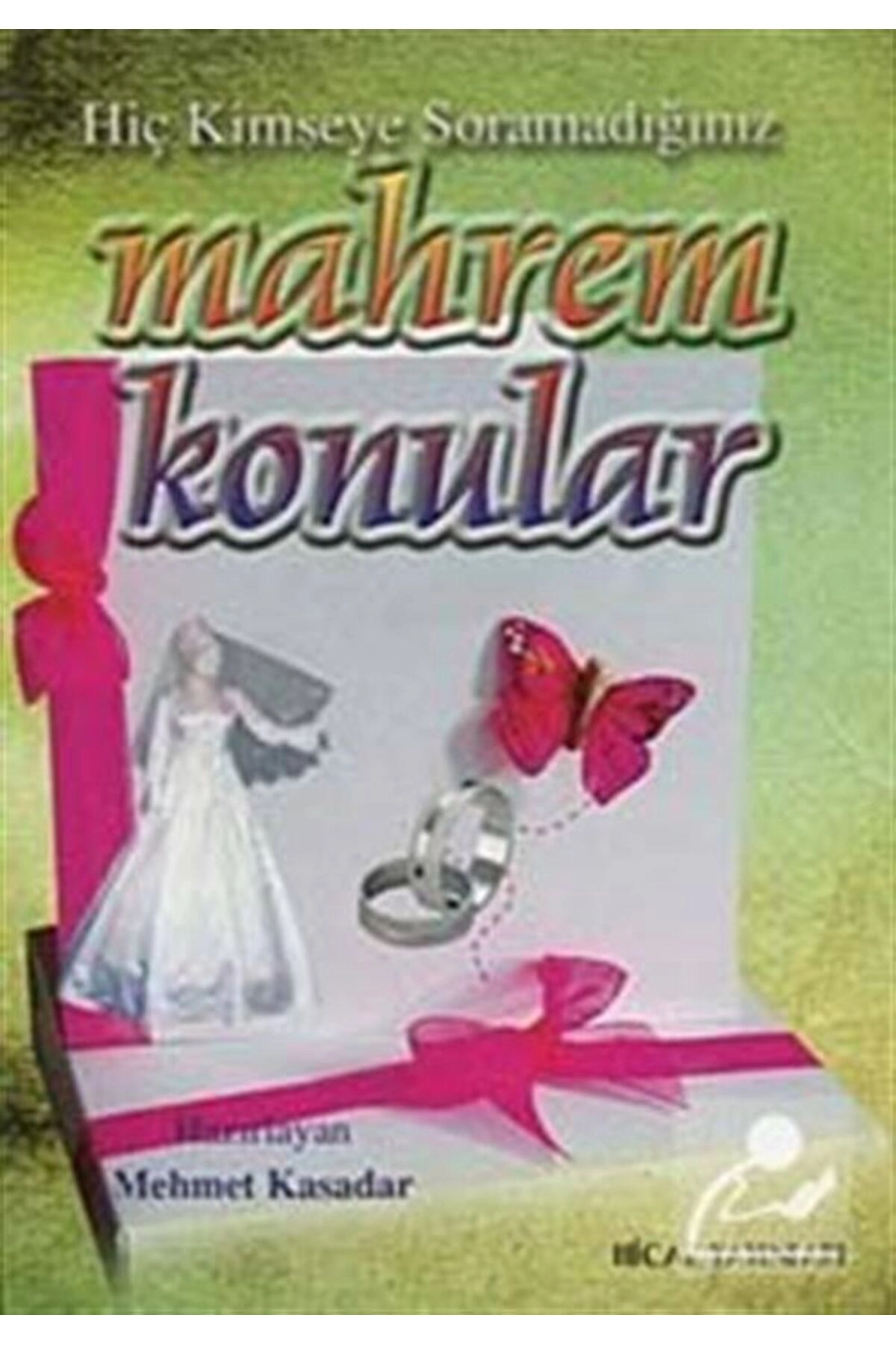 Hiç Kimseye Soramadığımız Mahrem Konular