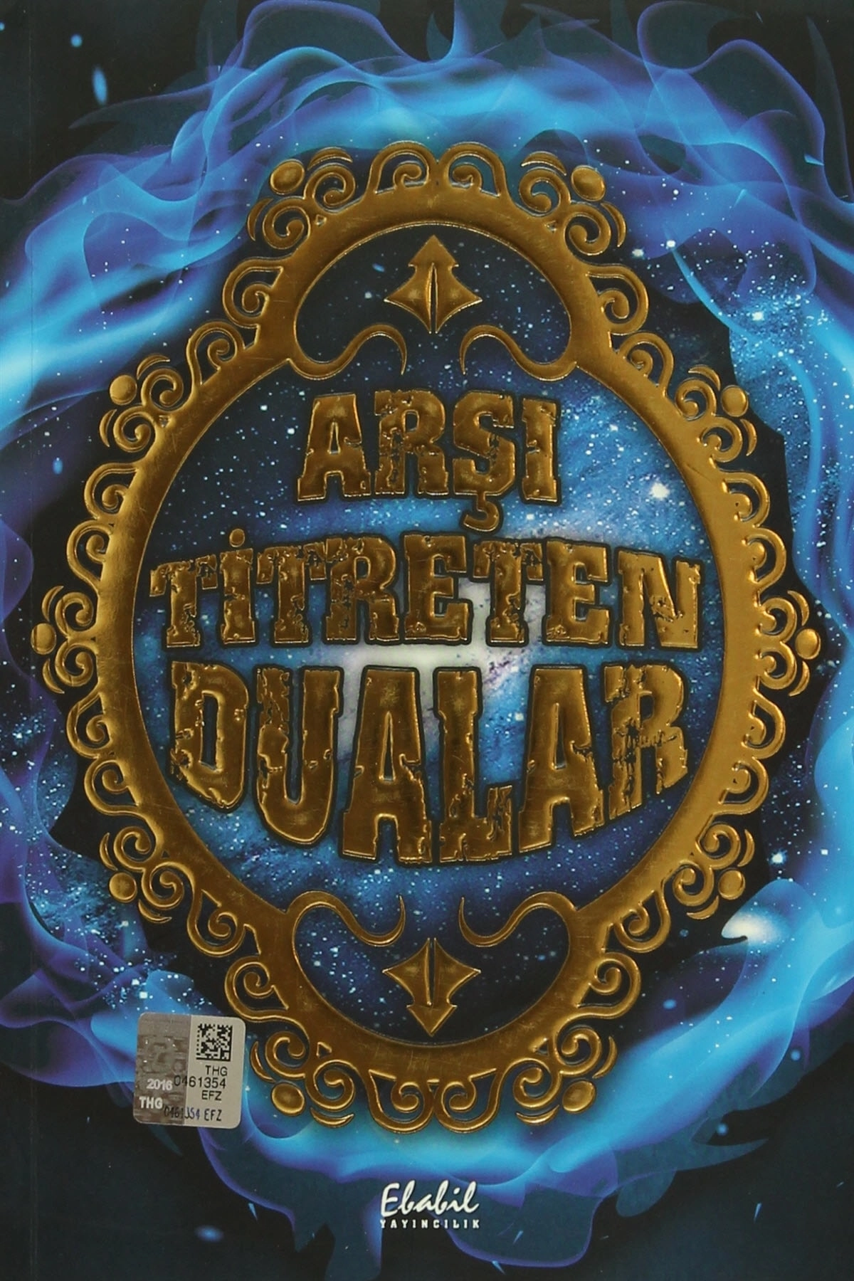 Arşı Titreten Dualar