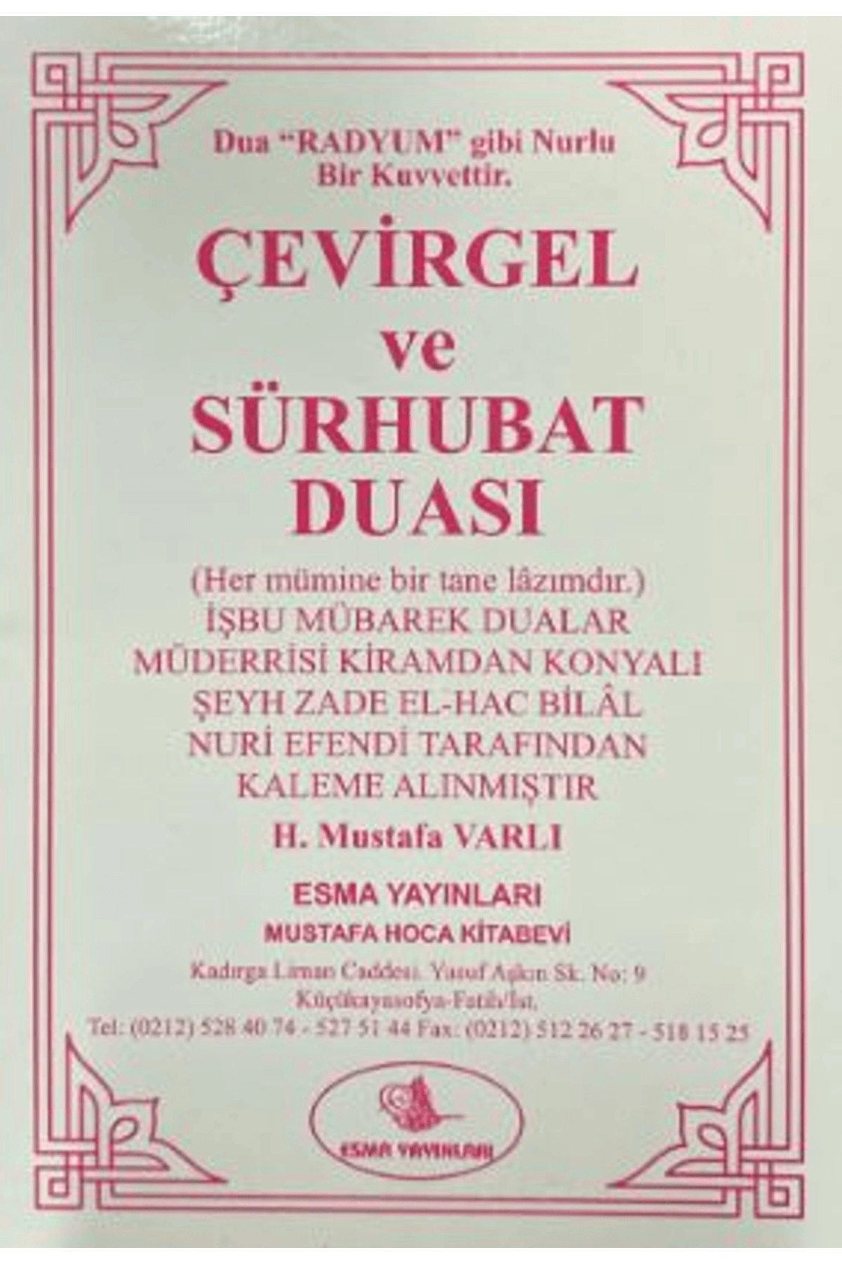 Çevirgel ve Sürhubat Duası / H. Mustafa Varlı / Esma Yayınları / 4444444443556