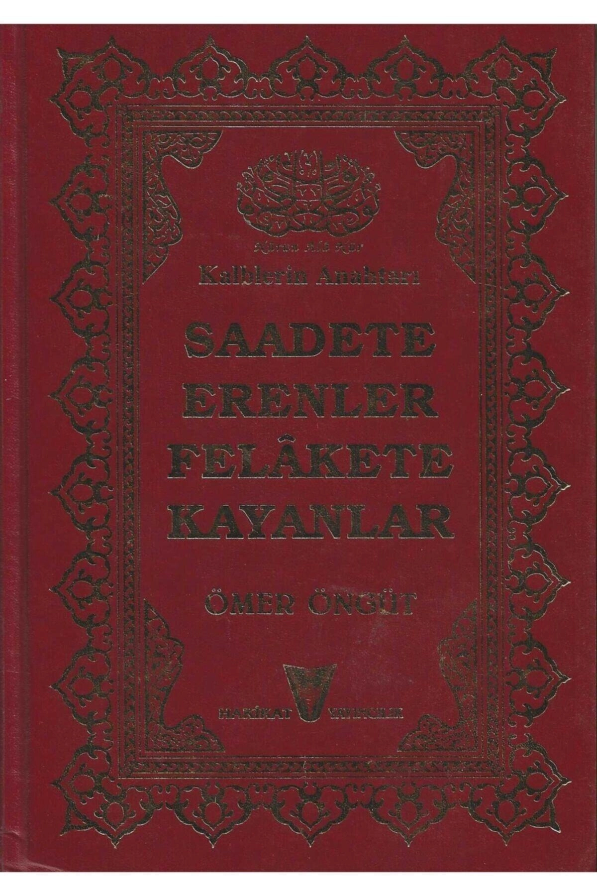 Saadete Erenler Felakete Kayanlar-ömer Öngüt