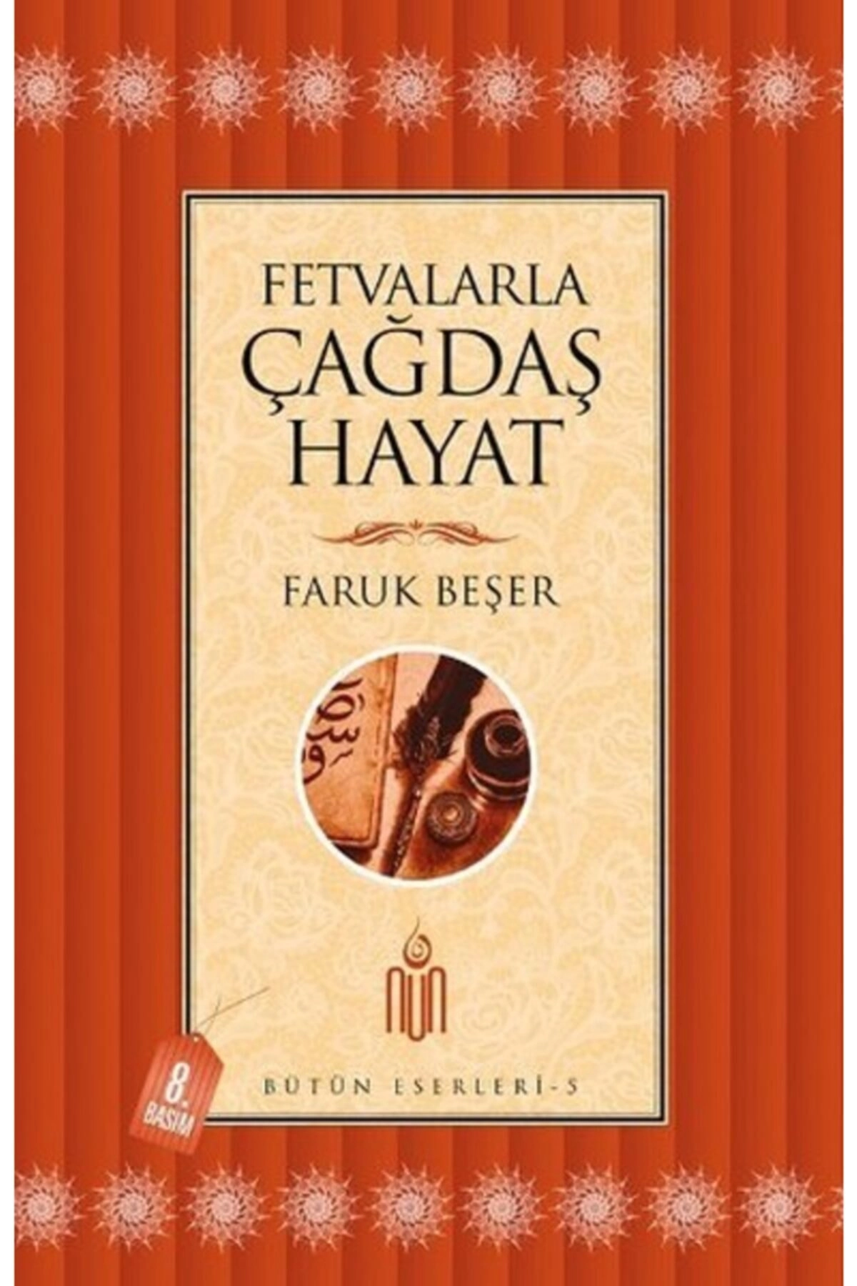 Fetvalarla Çağdaş Hayat - Faruk Beşer