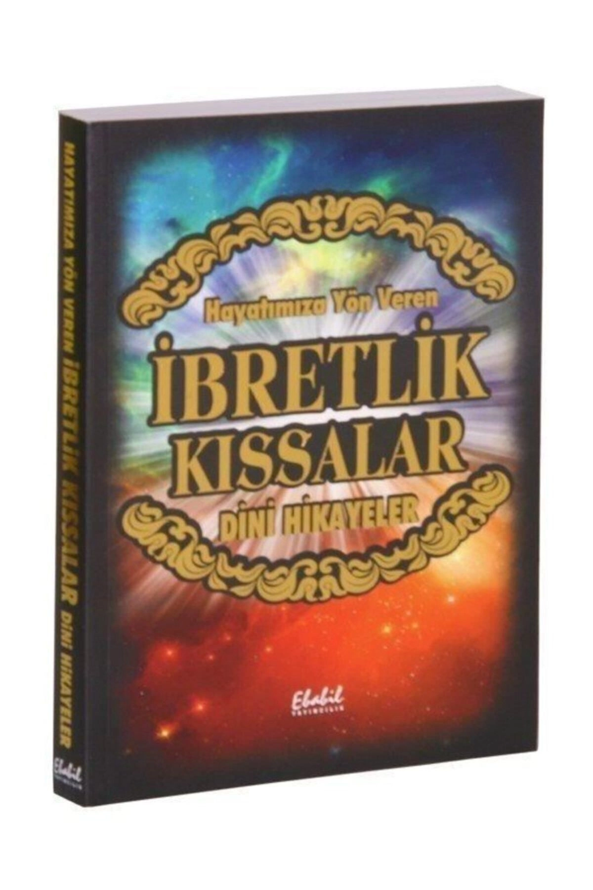 Hayatımıza Yön Veren Ibretlik Kıssalar Dini Hikayeler Meva Yayınları