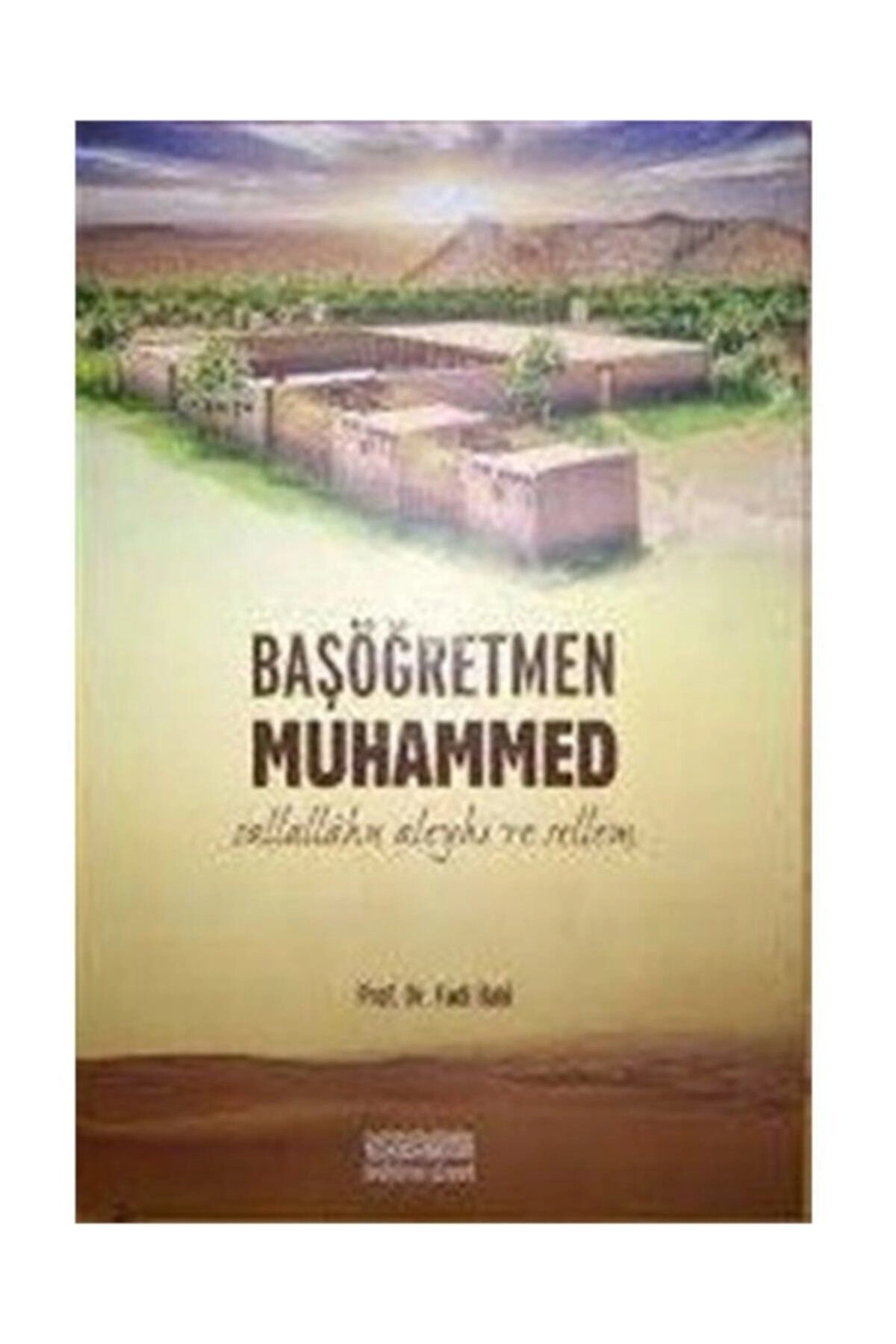 Başöğretmen Muhammed (s.a.v.)