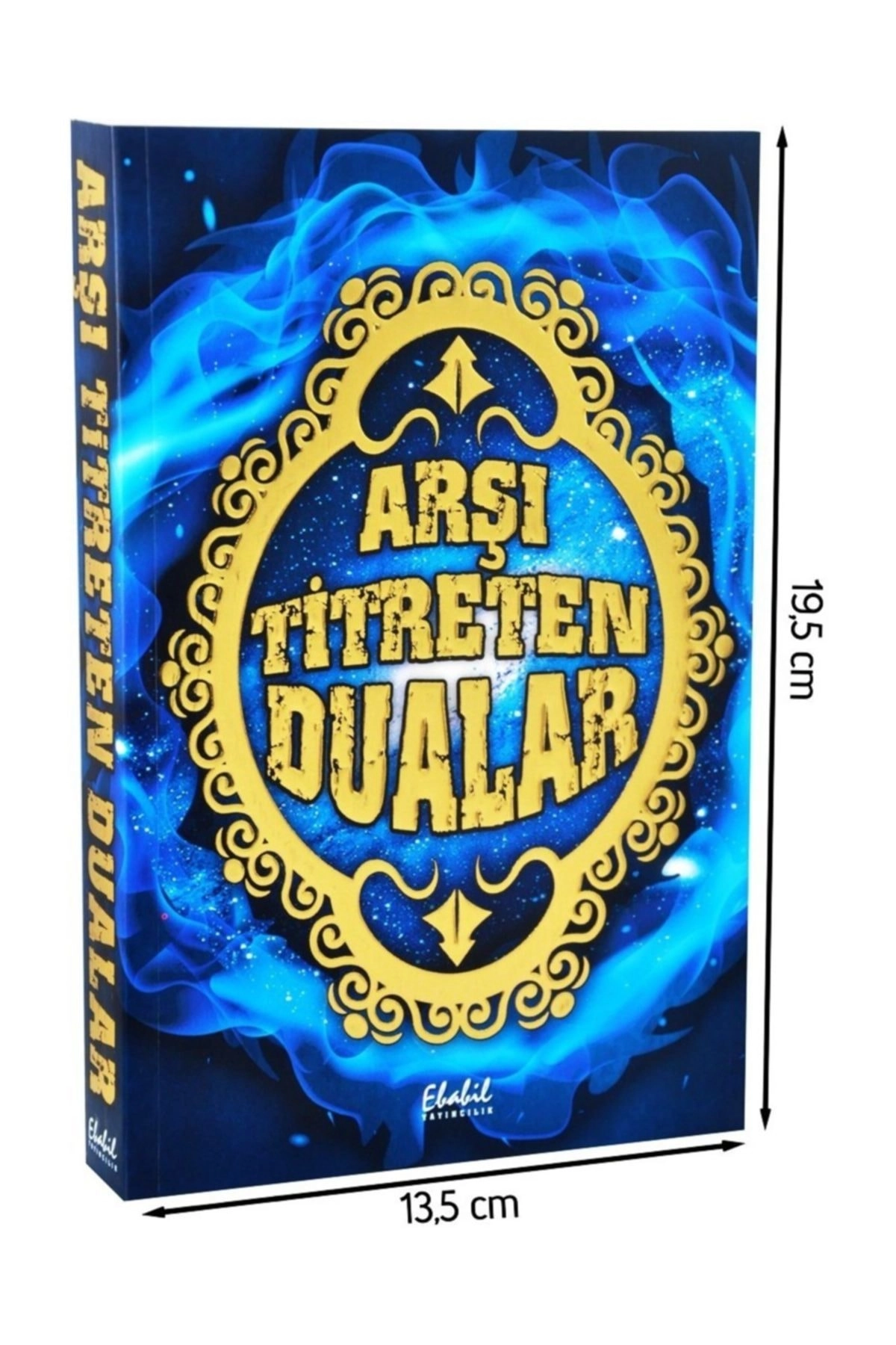 Arşı Titreten Dualar