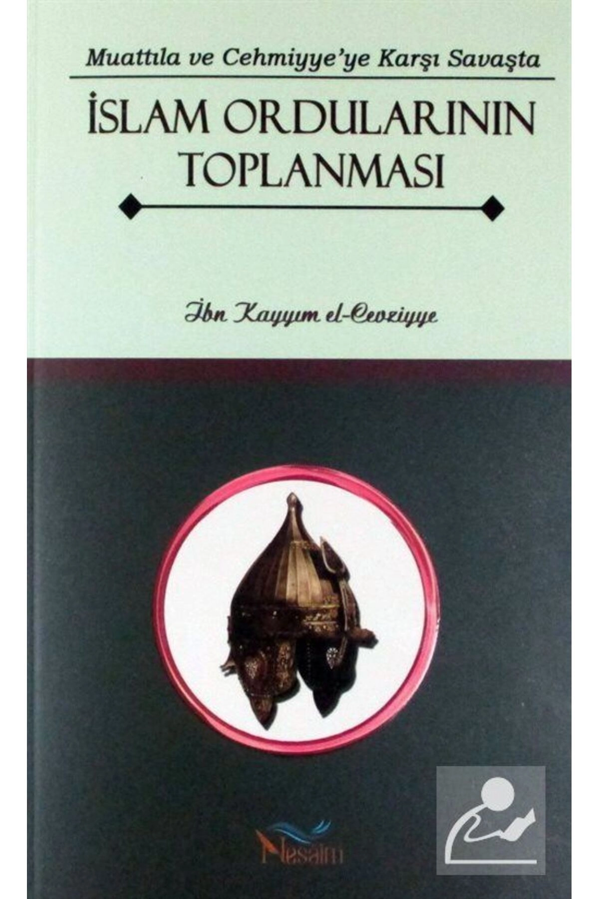 Muattıla Ve Cehmiyye'ye Karşı Savaşta Islam Ordularının Toplanması