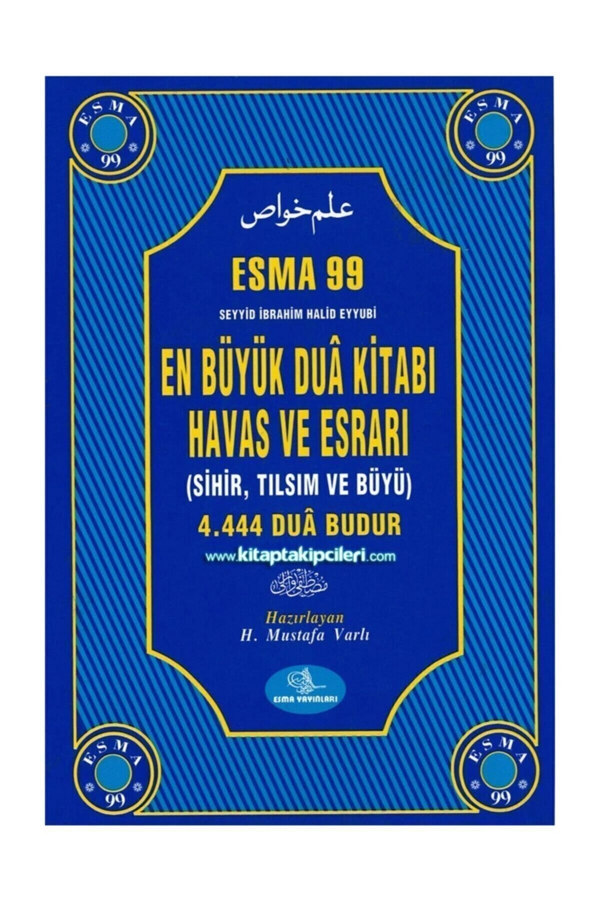 Esma 99 En Büyük Dua Kitabı Havas Ve Esrarı