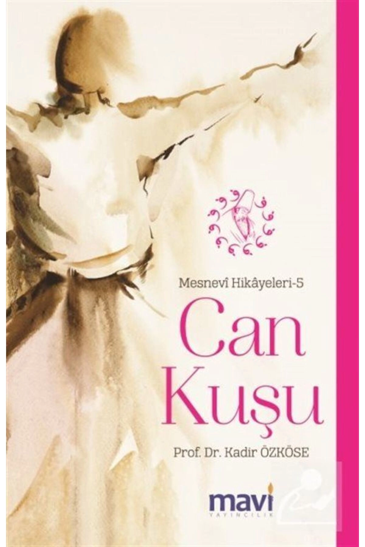 Can Kuşu & Mesnevi Hikayeleri 5