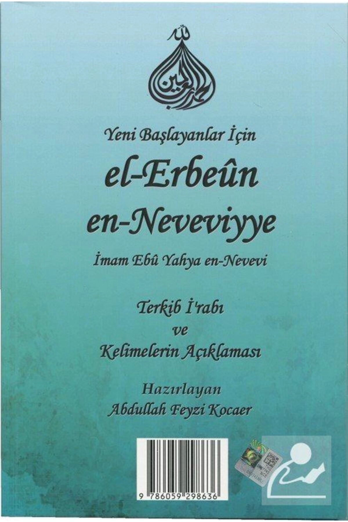 Yeni Başlayanlar İçin El Erbeun En Neveviyye