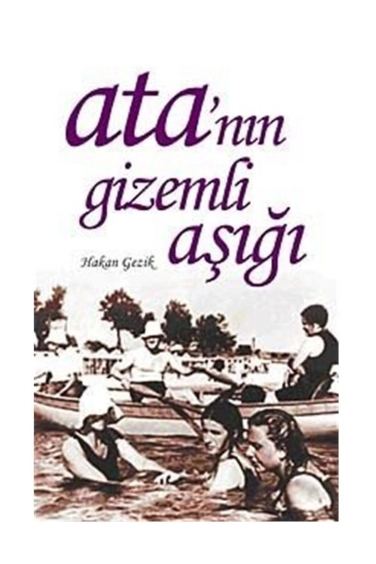 Ata'nın Gizemli Aşığı