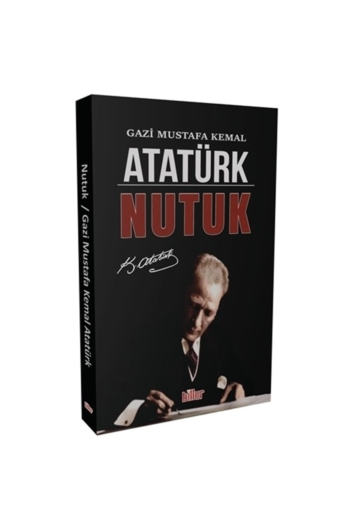 Nutuk Mustafa Kemal Atatürk Billur Yayınları
