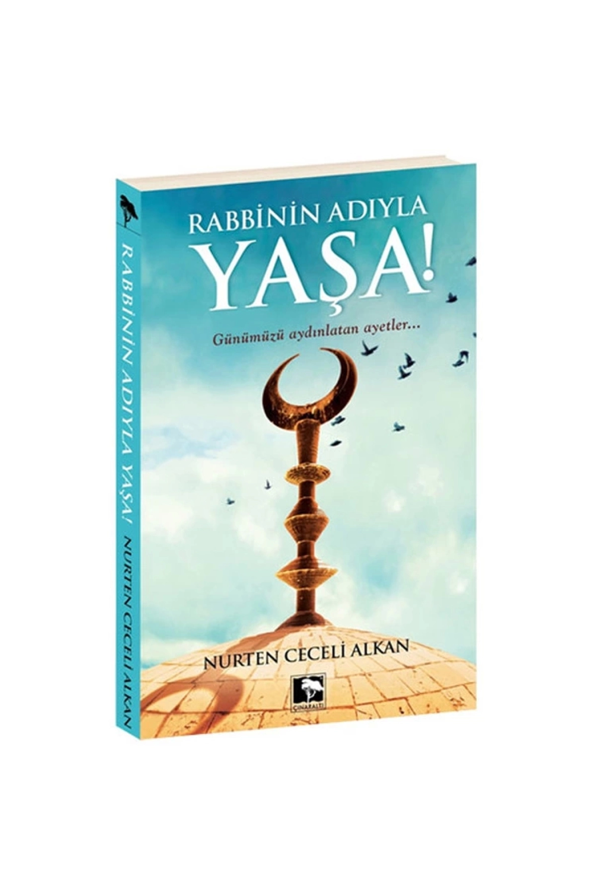 Rabbinin Adıyla Yaşa! - Nurten Ceceli Alkan 9786050648416