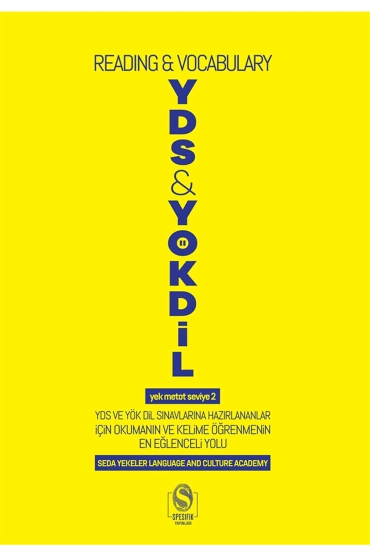 Yds & Yökdil (reading&vocabulary) - Yek Metot Seviye 2-cevşen-i Kebir Hediyeli