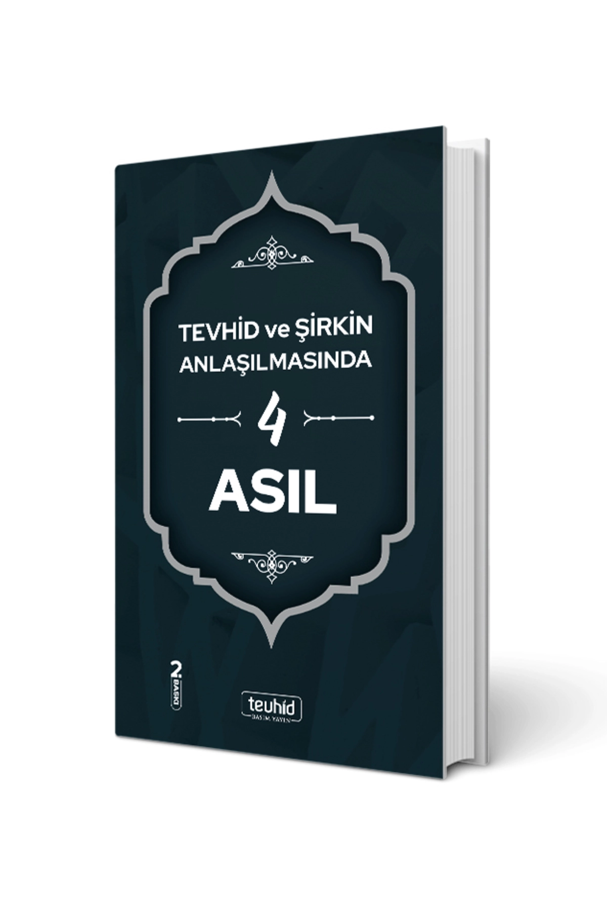 Kitap, Tevhid ve Şirkin Anlaşılmasında 4 Asıl – Halis Bayancuk (Ebu Hanzala), İslam, Araştırma,