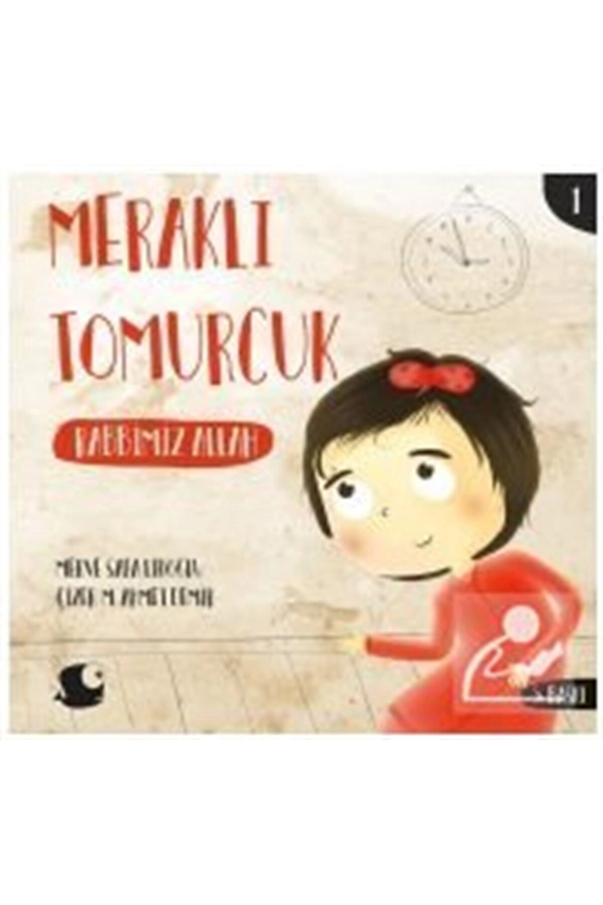 Meraklı Tomurcuk 1 / Rabbimiz Allah