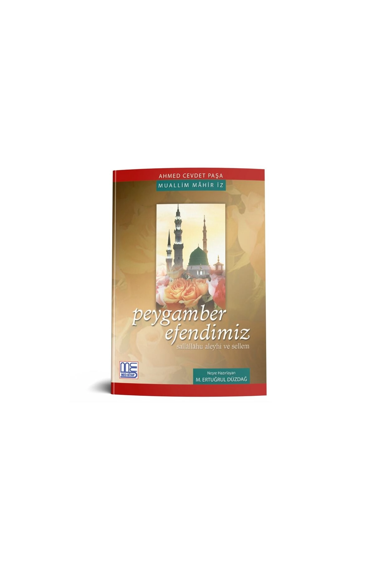 Peygamber Efendimiz  Ahmed Cevdet Paşa