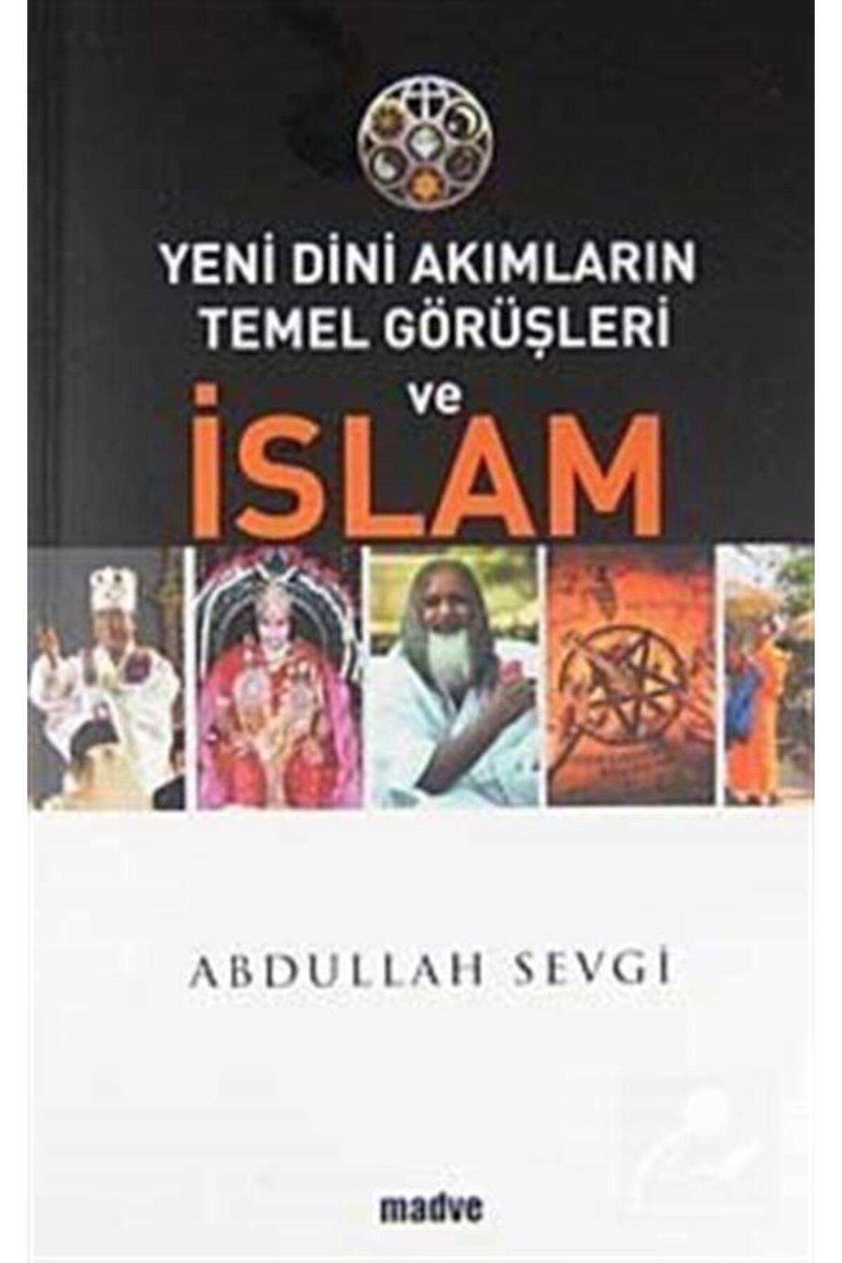 Yeni Dini Akımların Temel Görüşleri Ve Islam