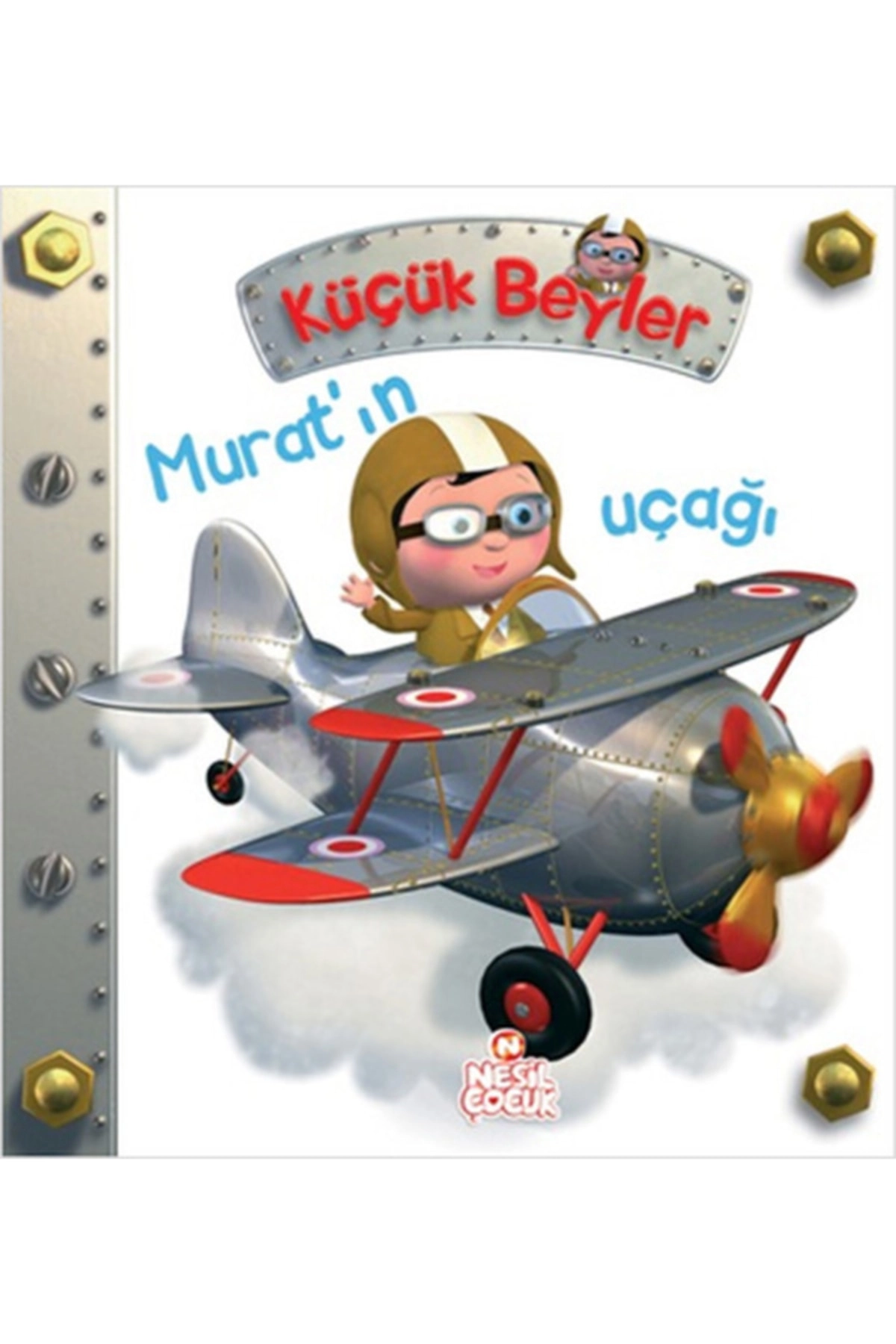 Murat'ın Uçağı / Küçük Beyler _son Baskı