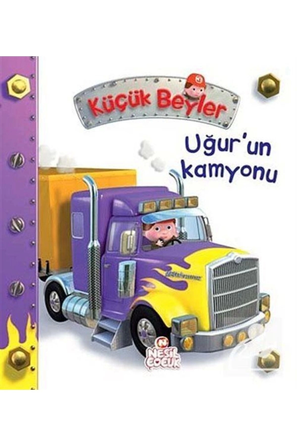 Uğur'un Kamyonu / Küçük Beyler