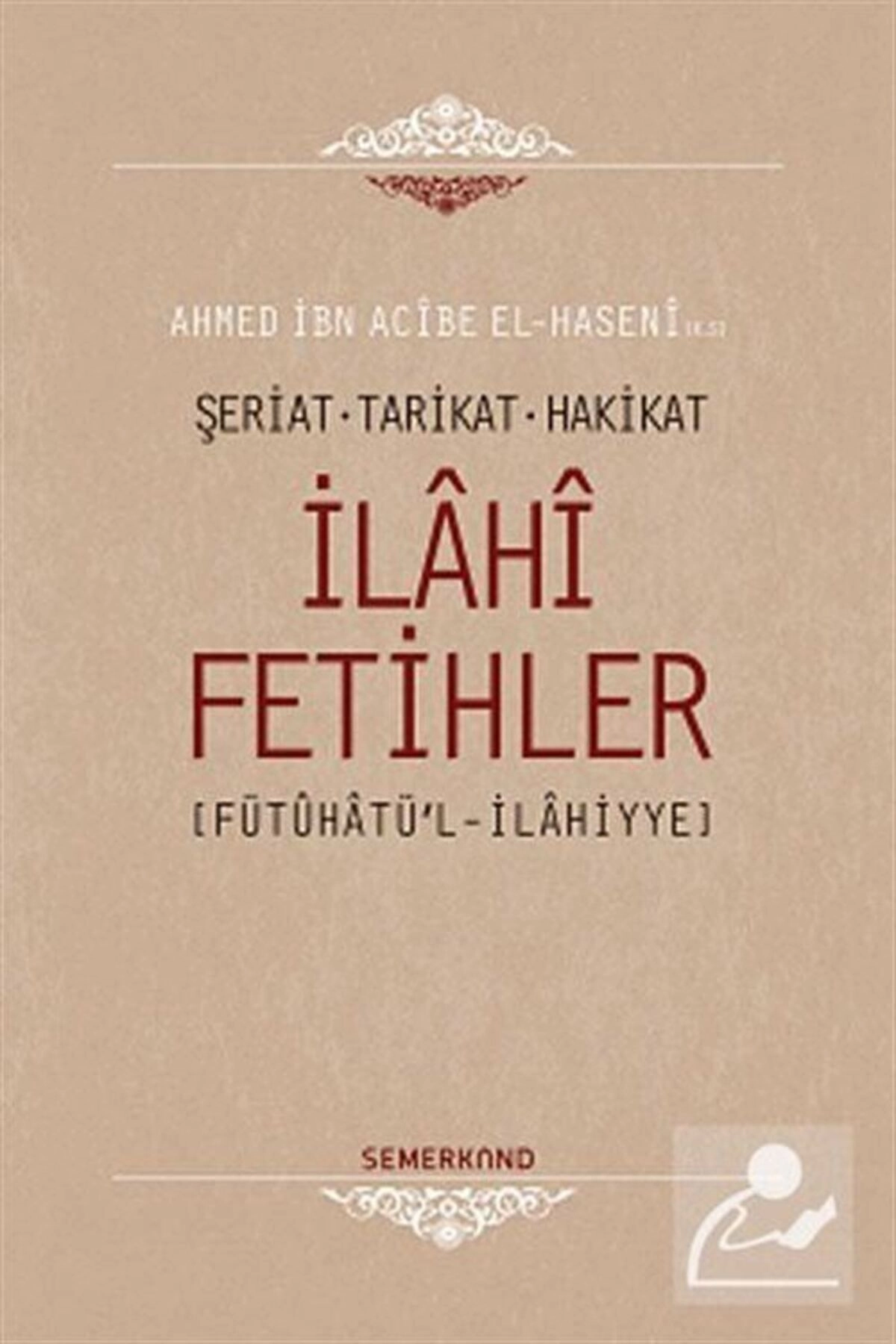 İlahi Fetihler | Ahmed İbn Acibe El-Haseni