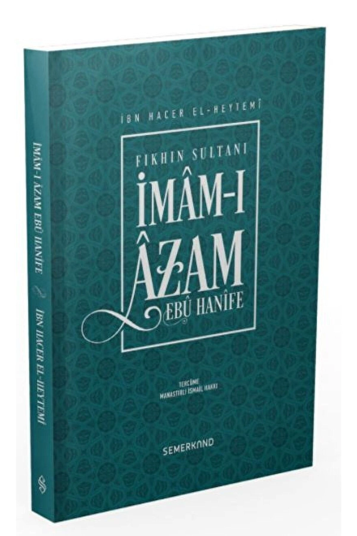 İmamı Azam Ebu Hanife | Ibn Hacer El-Heytemi