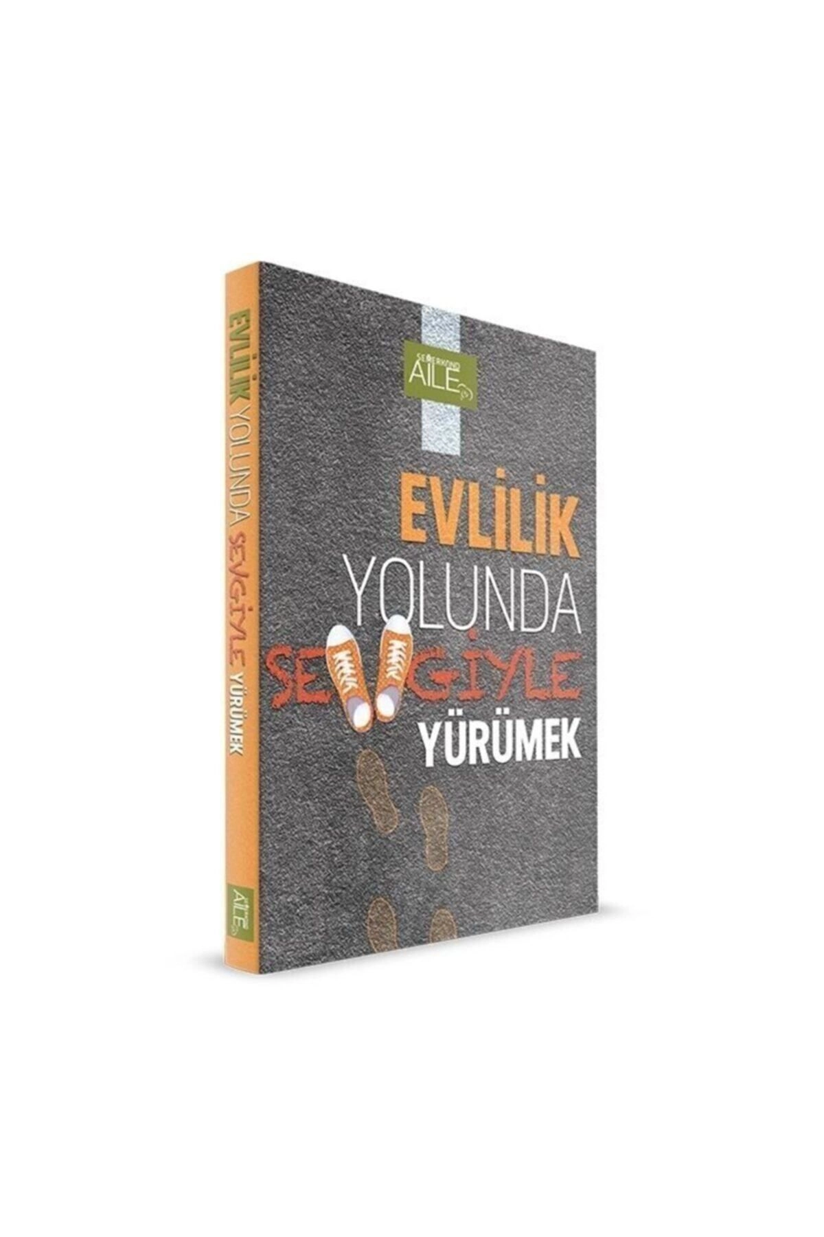 Evlilik Yolunda Sevgiyle Yürümek karton kapak