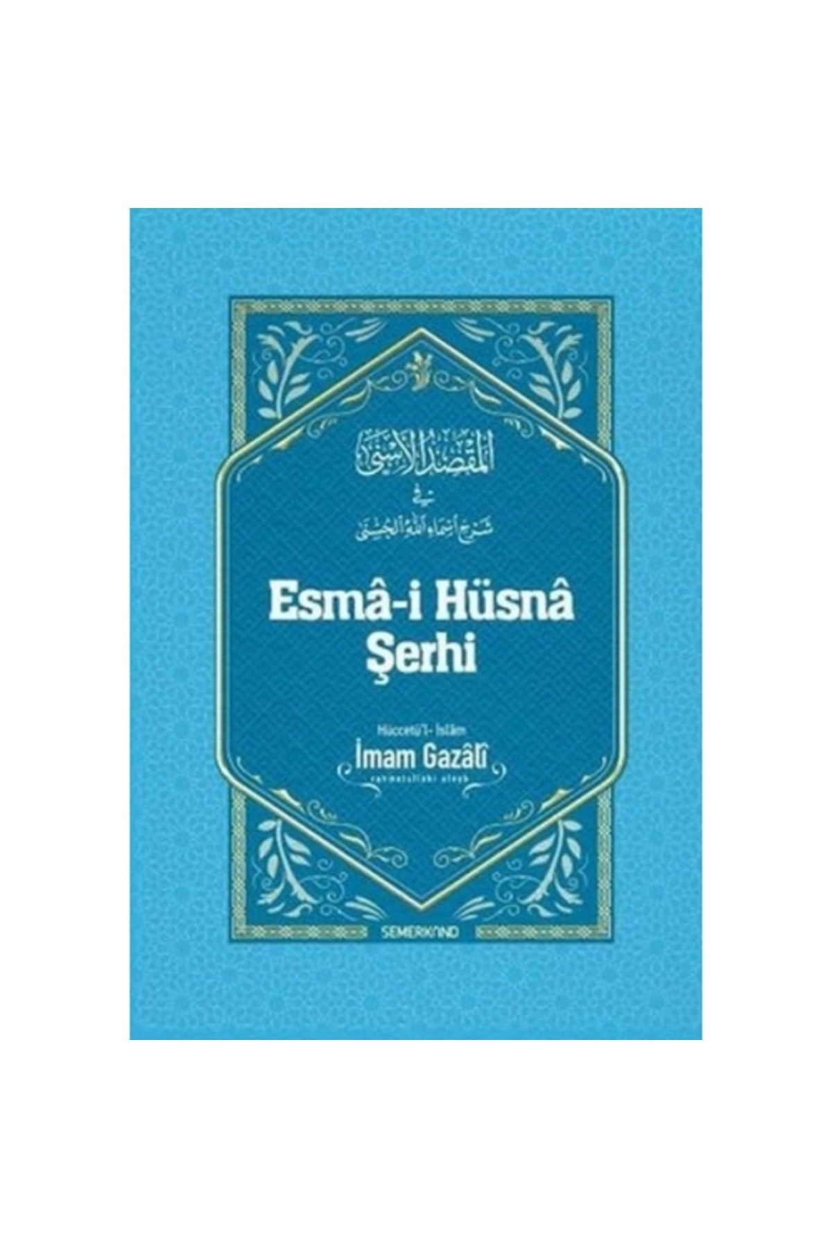 Esma-i Hüsna Şerhi | İmam Gazali