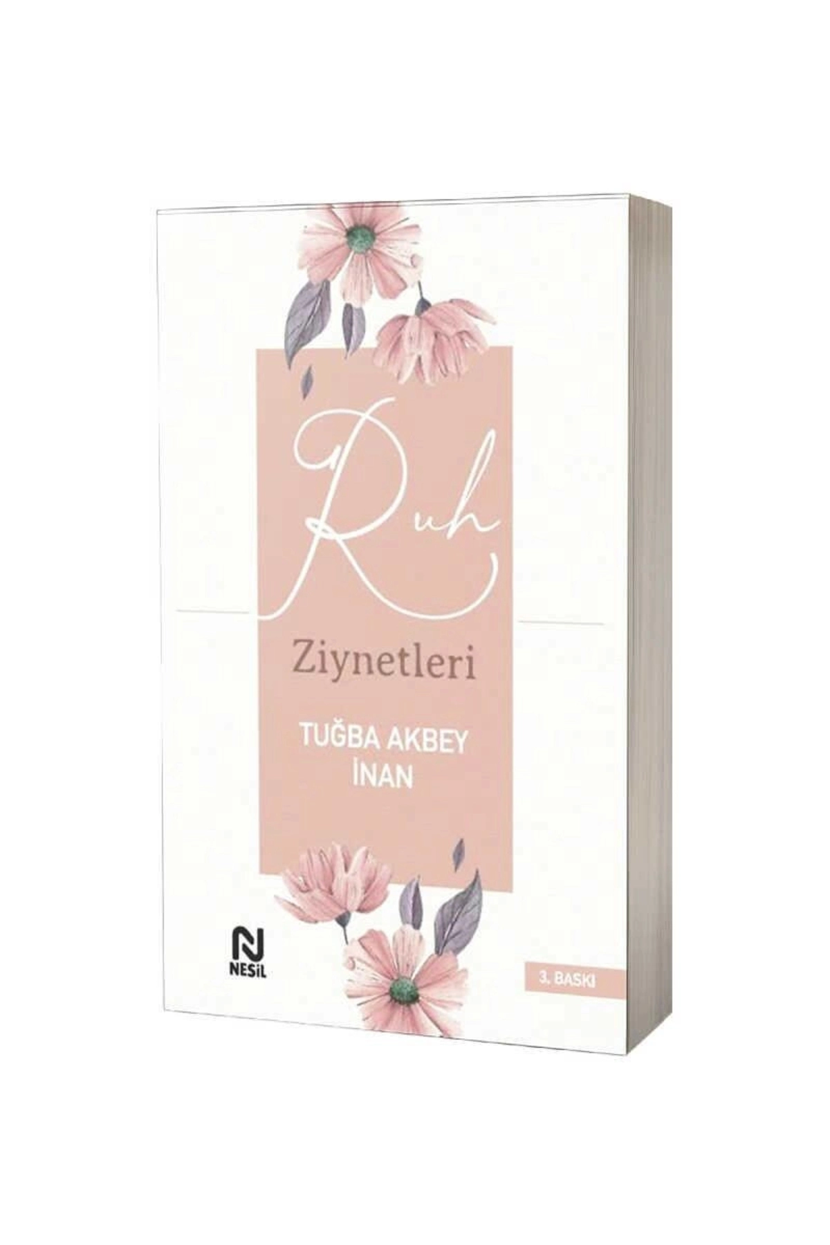 Ruh Ziynetleri Tuğba Akbey İnan Kitabı 136 Sayfa Nesil Yayınları