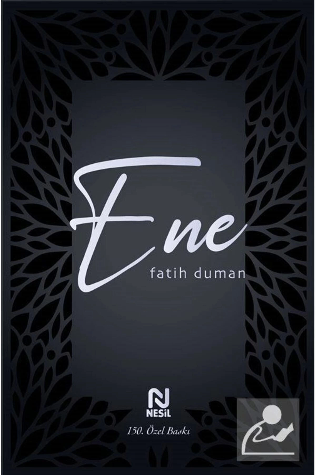 Ene Sus Ey Nefsim - Ciltli