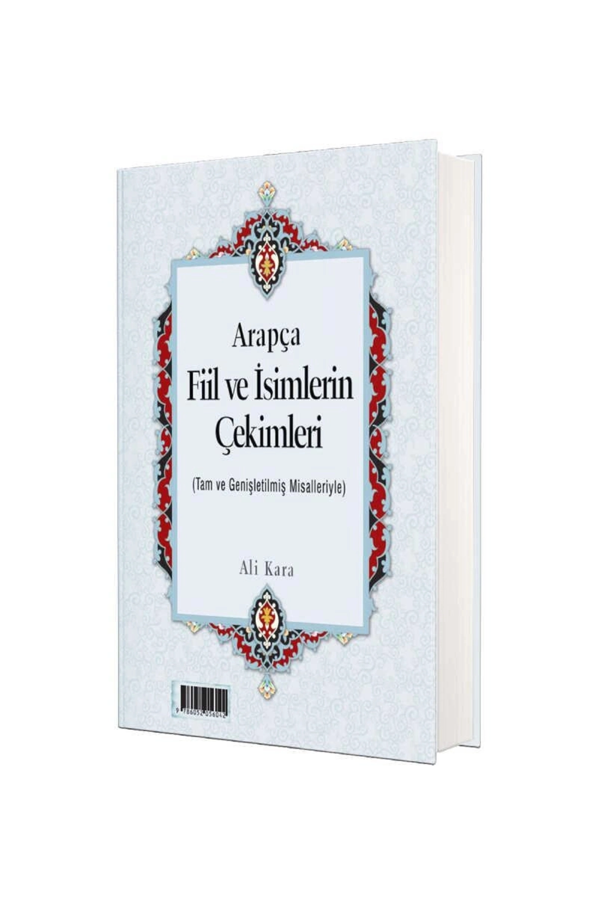 Arapça Fiil ve İsimlerin Çekimleri (Rahle Boy)