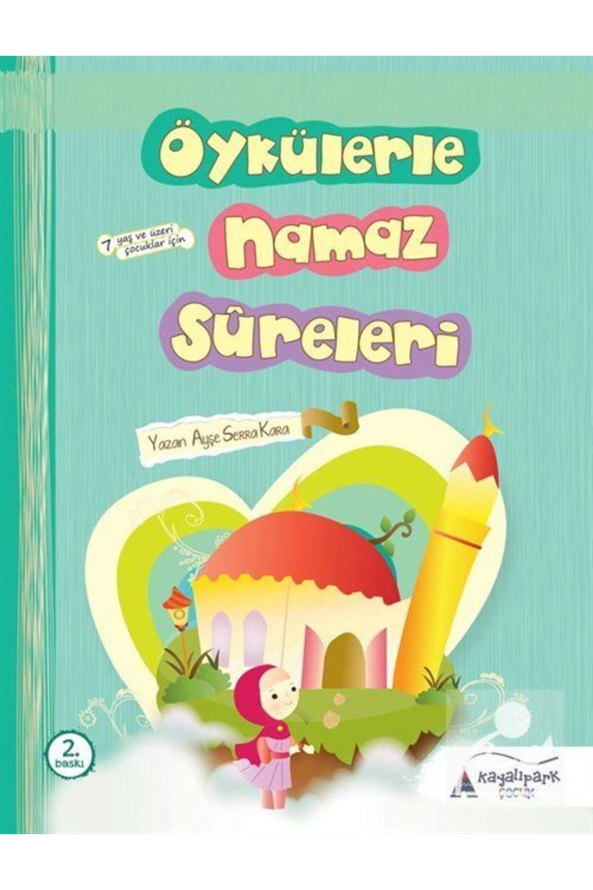 Öykülerle Namaz Sureleri