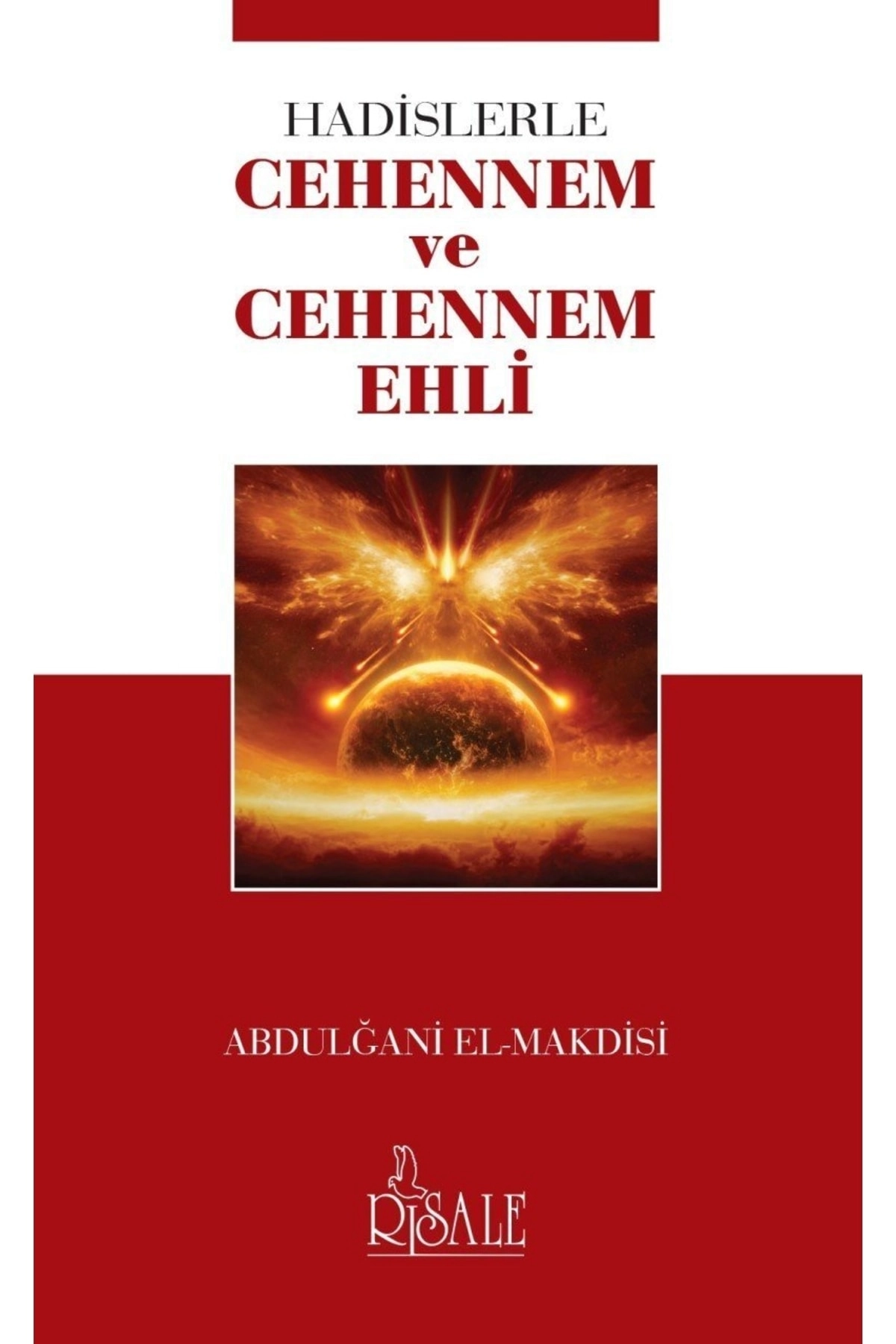 Hadislerle Cehennem Ve Cehennem Ehli (CEP BOY)