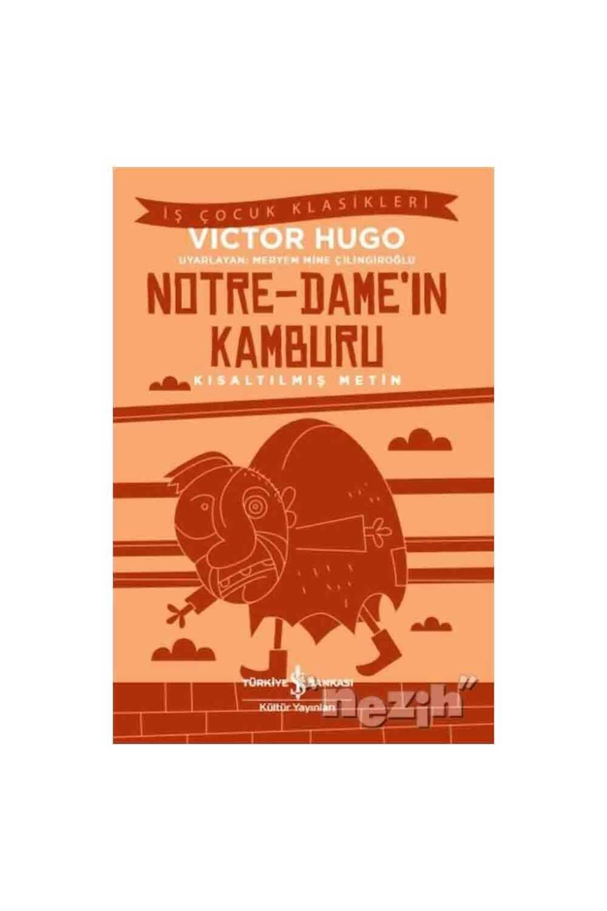 Notre - Dame'in Kamburu - İş Çocuk Klasikleri
