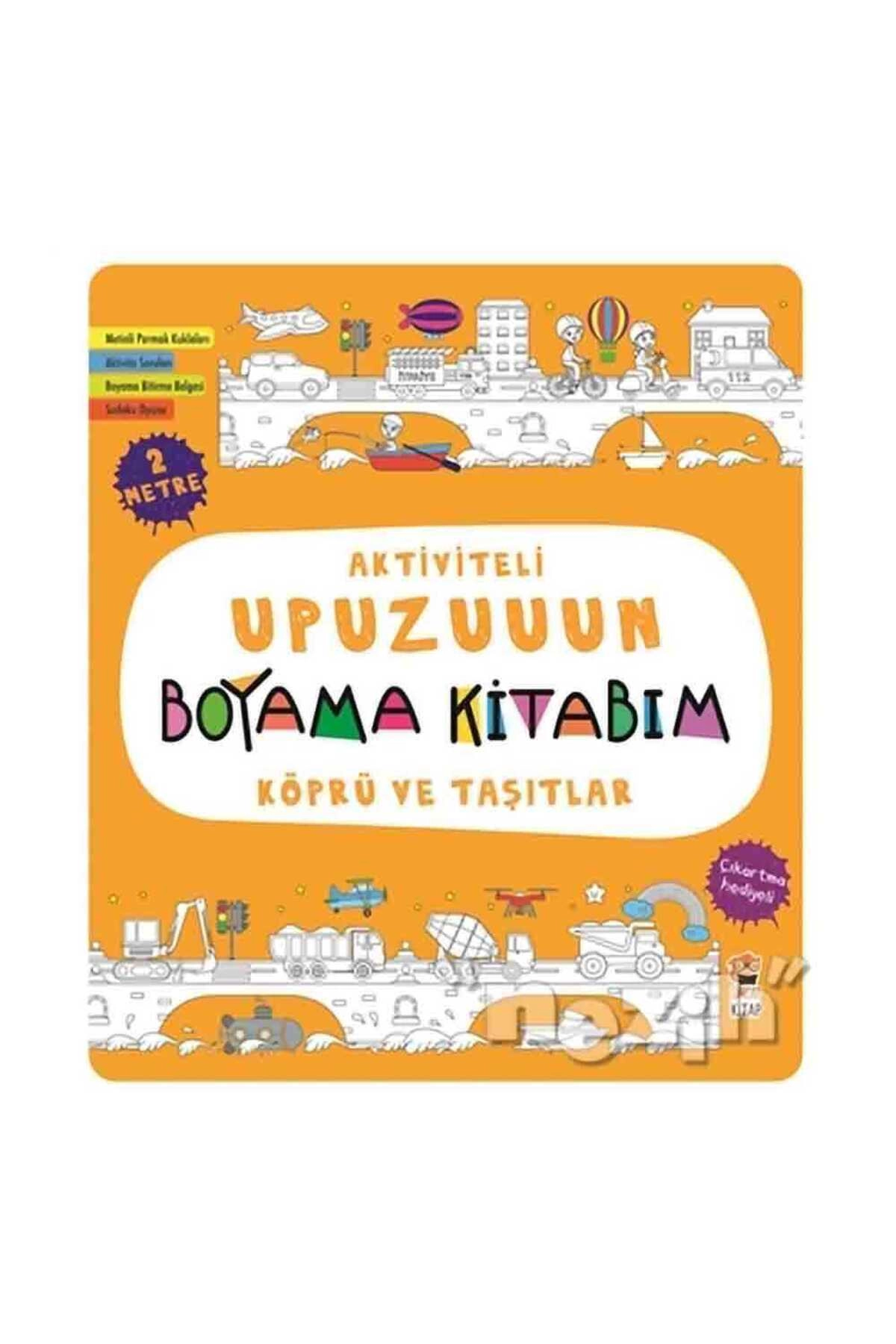Köprü ve Taşıtlar - Aktiviteli Upuzuuun Boyama Kitabım