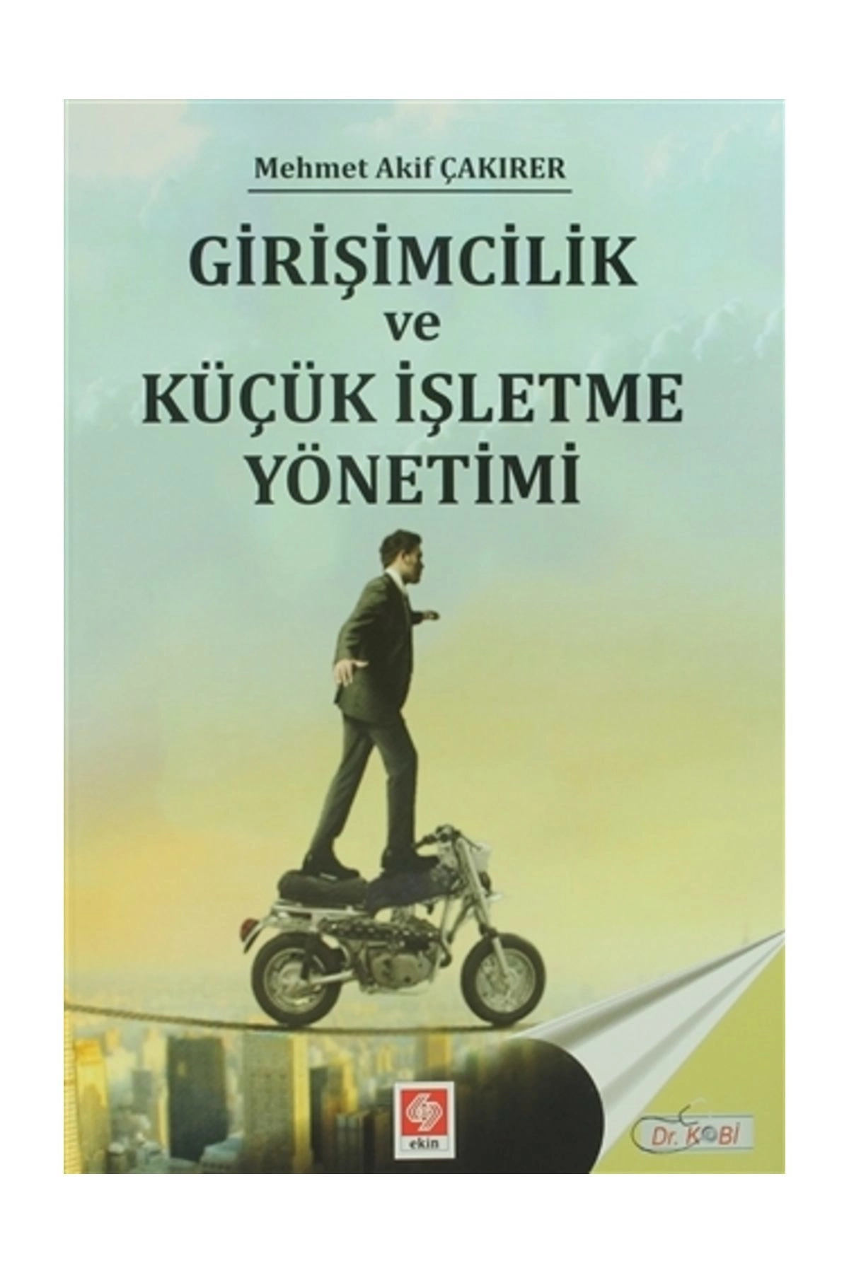 Girişimcilik ve Küçük İşletme Yönetimi