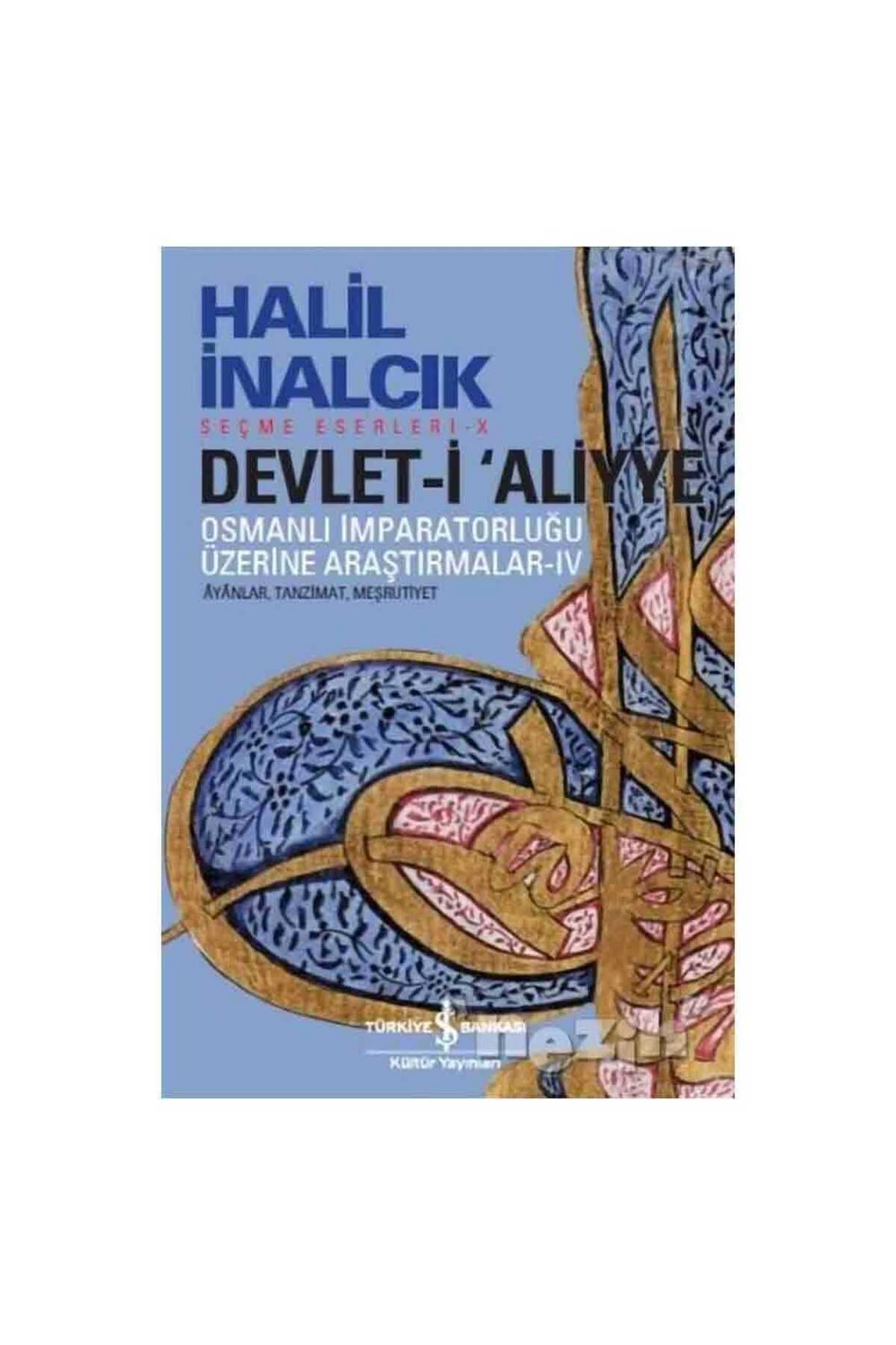 Devlet-i Aliyye Osmanlı İmparatorluğu Üzerine Araştırmalar 4